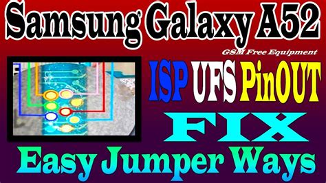 Samsung Galaxy A52s A528b 5g Ufs Isp Pinout Test Point Jumper Ways Gsm
