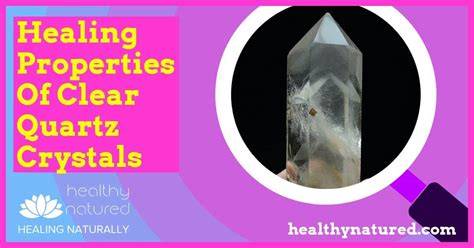 Healing With Clear Quartz Crystals Crystals Healing Properties