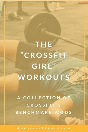 The Crossfit Benchmark Workouts Aka The Crossfit Girl Wod List A