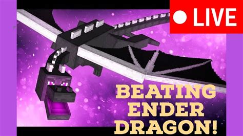 Minecraft Live Beating Ender Dragon Youtube