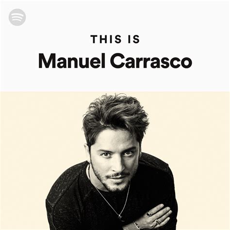 This Is Manuel Carrasco Spotify Playlist