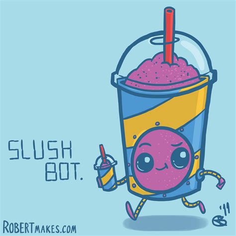 Slush Bot By Robertmakes On Deviantart