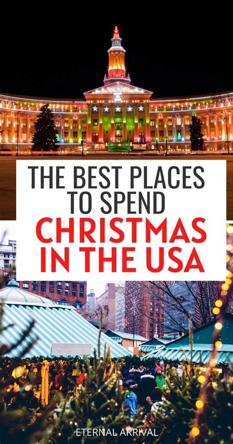 21 Best Places to Spend Christmas in the USA - Eternal Arrival | Best