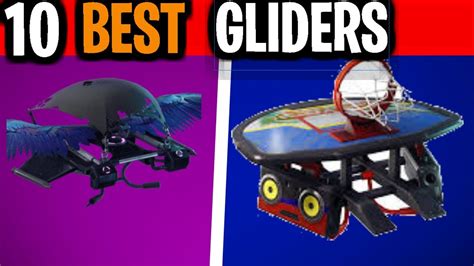 Top 10 Best Gliders In Fortnite Battle Royalepersonal List Youtube