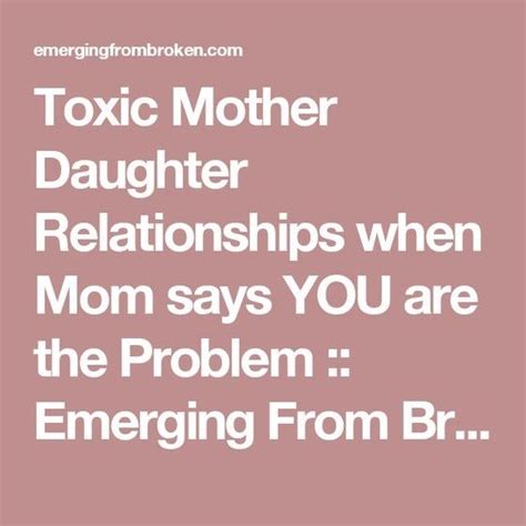 Difficult Relationship With Mother Quotes Mom Quotes