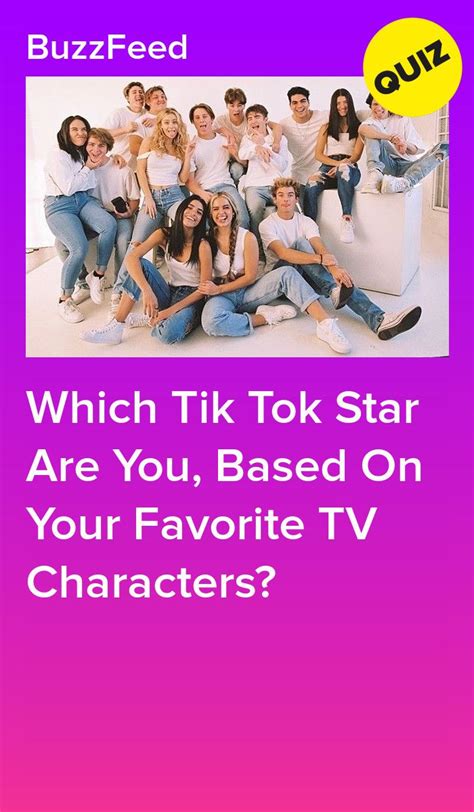 Which Tik Tok Star Are You Based On Your Favorite Tv Characters