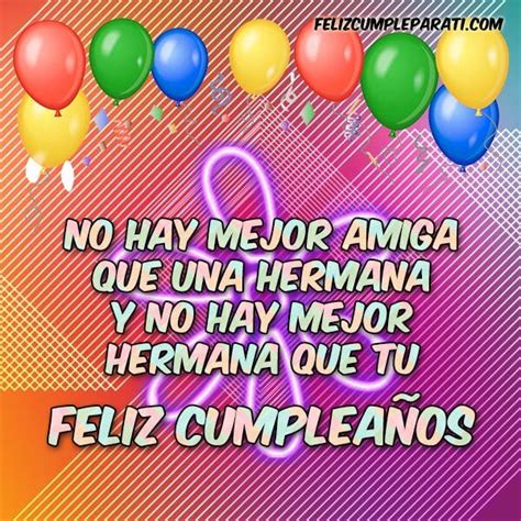 Unicas Imagenes Bonitas De Feliz Cumpleaños Hermana