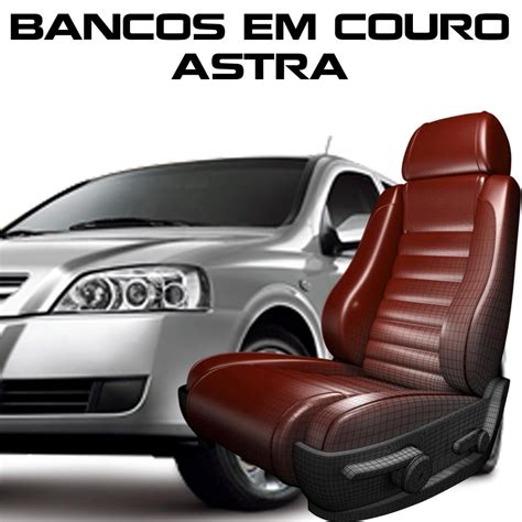 Acessorios Astra Kit Capas De Banco 100 Em Couro Astra R 1 399 99