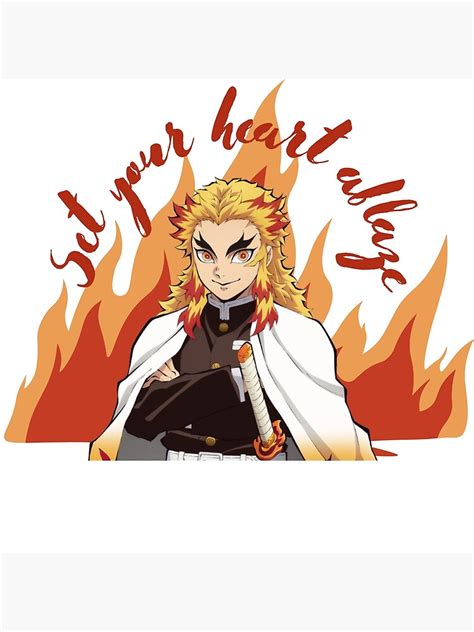 Set Your Heart Ablaze Rengoku Quote Demon Slayer Photographic