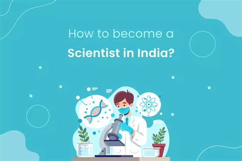 How To Become A Scientist In India Idreamcareer