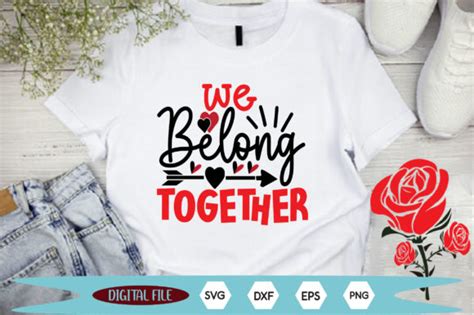 We Belong Together Graphic By Svg Design Art · Creative Fabrica