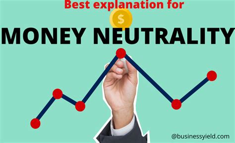 Money Neutrality Understanding Money Neutrality With Ease