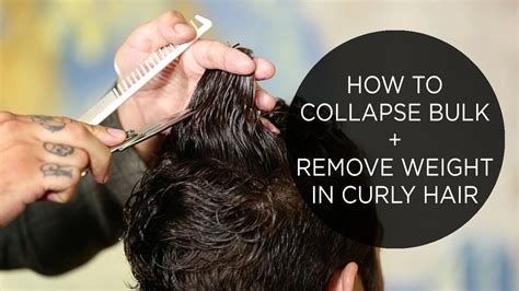 How To Collapse Bulk And Remove Weight In Curly Hair Youtube