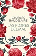 Las flores del mal. BAUDELAIRE CHARLES. Libro en papel. 9788413628868 ...
