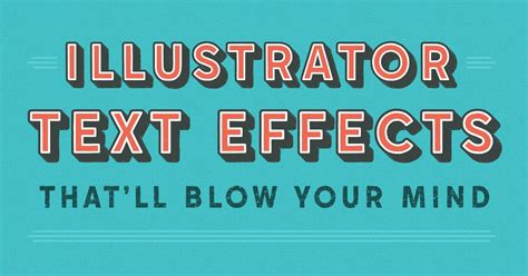 20 Illustrator Text Effects Thatll Blow Your Mind Creative Market Blog