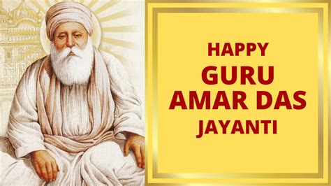 Happy Guru Amar Das Jayanti 2021 Wishes Greetings Images Quotes