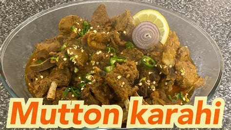 Mutton Karahi Goat Karahi Recipe Youtube