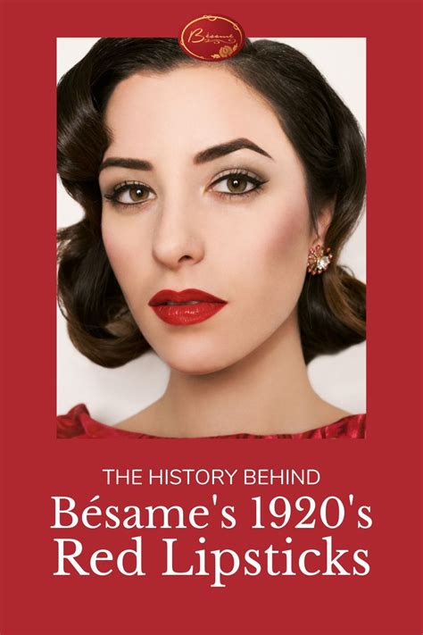 Gabriela Shares The History Behind Bésames 1920s Lipsticks Timeless