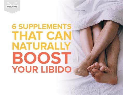 6 supplements that can naturally boost your libido health