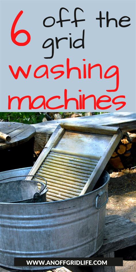 Off Grid Washing Machines Off The Grid Camping Washing Machine Washing Machine