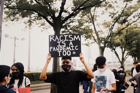 A pandemic is an epidemic disease that has spread across populations over vast areas such as continents or even globally. Racism Is A Global Pandemic - Savvy Tokyo