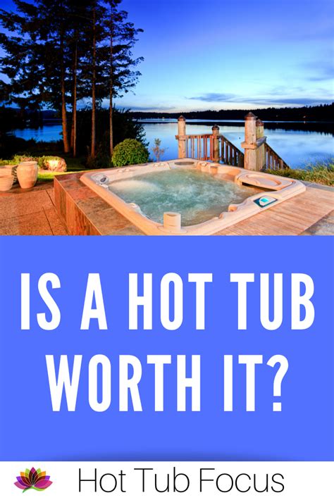 Is A Hot Tub Worth It Hot Tub Focus Hot Tub Portable Hot Tub Modern Hot Tubs