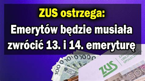 Zus Ostrzega Emeryt W B Dzie Musia A Zwr Ci I Emerytur