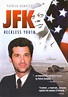 JFK: Reckless Youth - Where to Watch and Stream - TV Guide