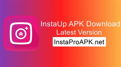 Insta Up Apk Download Latest Version For Android