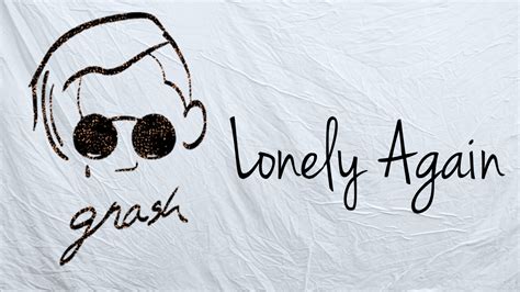 Gnash Lonely Again Lyrics Video Youtube