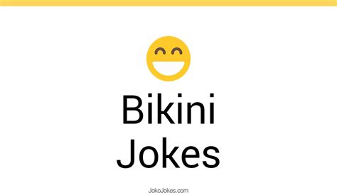 87 bikini jokes and funny puns jokojokes