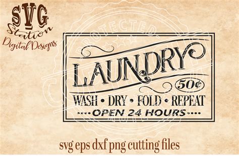 Vintage Laundry Sign SVG DXF PNG EPS Cutting File Silhouette Cricut