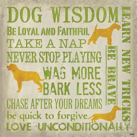 Dog Wisdom By Debbie Dewitt In 2021 Happy Paintings Dog Canvas Dewitt