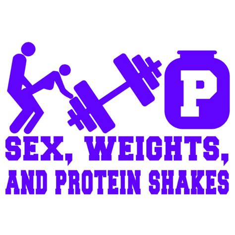 Sex Weights And Protein Shakes V1 65 Purple Vinyl Decal Window