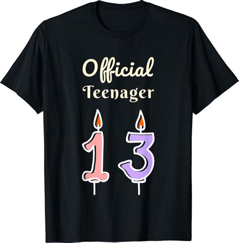 Funny 13th Birthday T Official Teenager T Shirt T