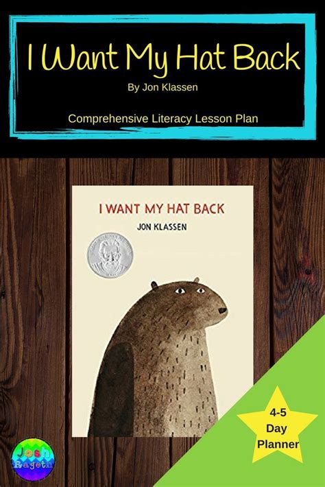 I Want My Hat Back By Jon Klassen Lesson Plan And Activities Literacy