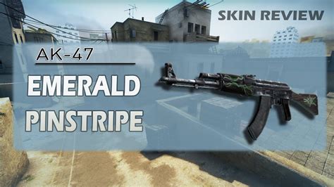 Ak 47 Emerald Pinstripe Csgo Skin Showcase Youtube