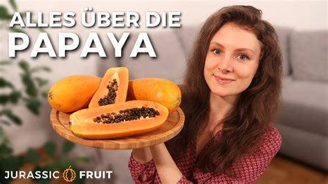 Die Papaya Gesundheitliche Vorteile Nährstoffe Und 4 Leckere
