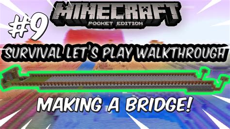 Making A Bridge Minecraft Bedrock Edition Lets Play 9 Youtube