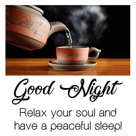 Good Night Relax Your Soul And Have A Peaceful Sleep Best Good