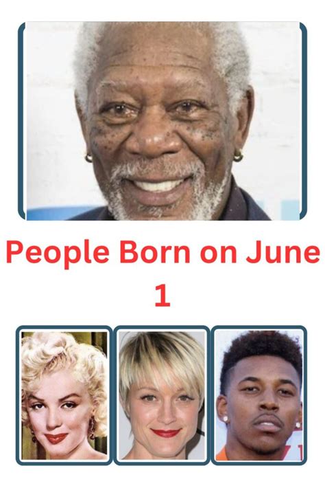 World Famous People Born On June 1 Birthdays