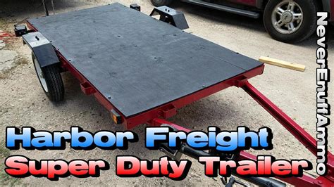 Harbor Freight 1720 Lb Super Duty Trailer Before And After What You