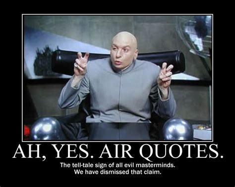 Dr Evil Meme Air Quotes