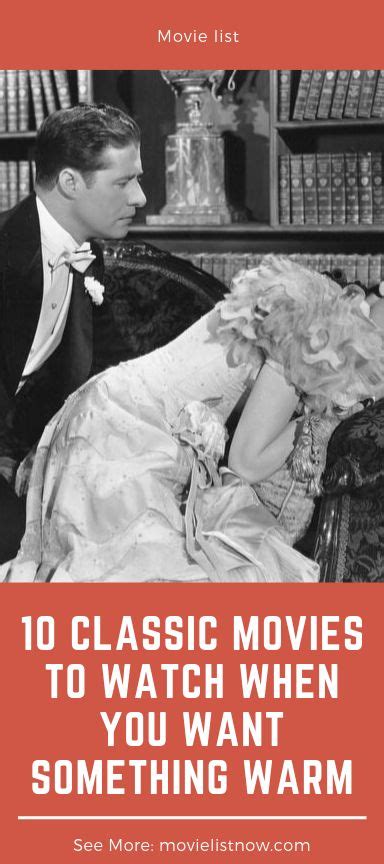 10 Classic Movies To Watch When You Want Something Warm Movie List