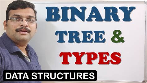 Binary Trees And Types Of Binary Tree Data Structures Youtube