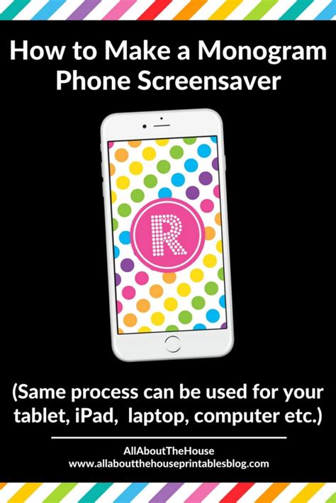 How To Make A Monogram Screensaver For Your Phone Lock