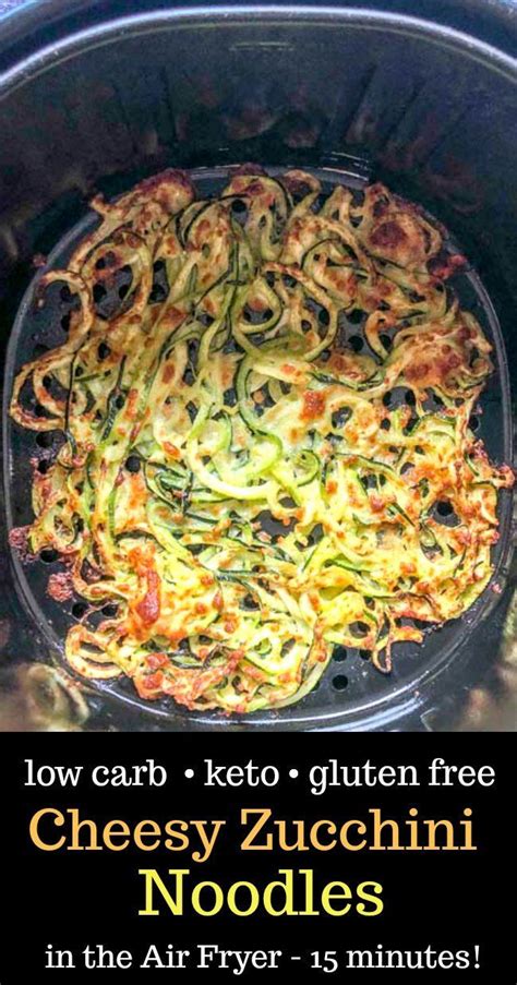 air fryer keto zucchini cheesy recipes noodles ingredients minutes healthy dinner easy these recipe carb low comforting delicious mylifecookbook zoodle