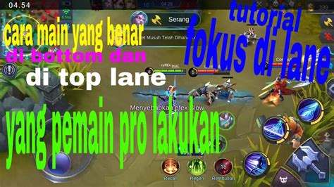 Tutorial Fokus Lane Main Solo Bottom Lane Moba Legends Youtube