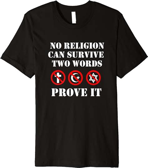 Atheist No Religion Can Survive 2 Words Secular Free Thinker Premium T Shirt Clothing