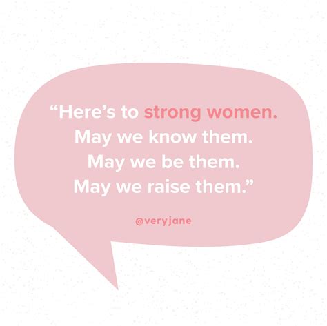 You'll be surprised to learn that the positive virtues of these women make the world a better place. Here's to you, strong woman! | Printable quotes, Funny ...